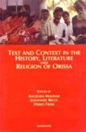 Text and Context in the History, Literature and Religion of Orissa