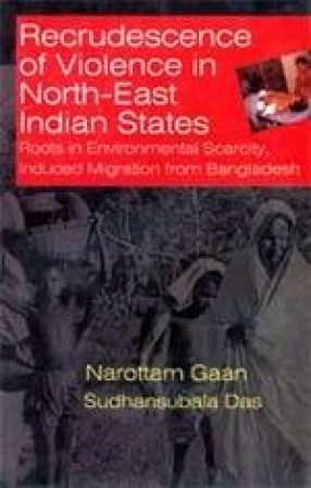 Recrudescence of Violence in Indian North-East States