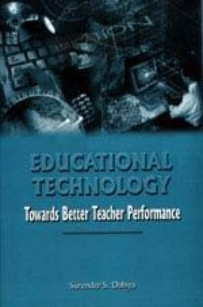 Educational Technology: Towards Better Teacher Performance