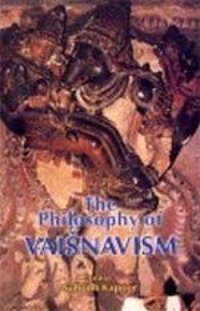 The Philosophy of Vaisnavism: General Characteristics of Vaisnavism