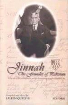 Jinnah: The Founder of Pakistan in the Eyes of His Contemporaries and His Documentary Records at Lincoln's Inn