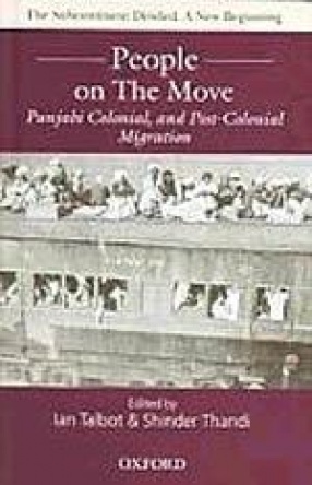 People on The Move: Punjabi Colonial, and Post-Colonial Migration