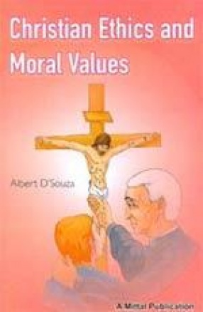 Christian Ethics and Moral Values