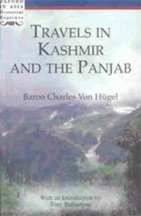 Travels in Kashmir and The Panjab
