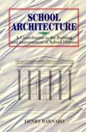 School Architecture (In 2 Volumes)