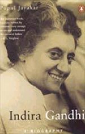 Indira Gandhi: A Biography