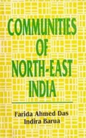 Communities of North-East India: An Anthropological Perspective