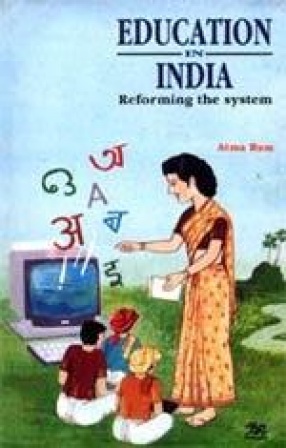 Education in India: Reforming the System
