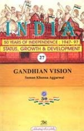 India: 50 Years of Independence: 1947-97 (Volume 27)