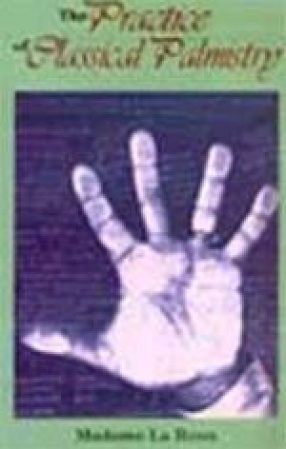The Practice of Classical Palmistry