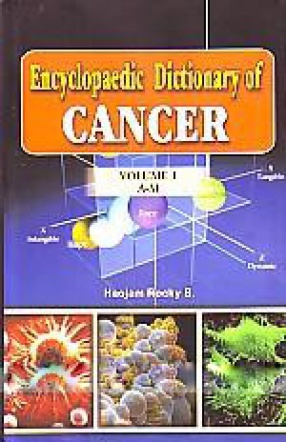 Encyclopaedic Dictionary of Cancer (In 2 Volumes)