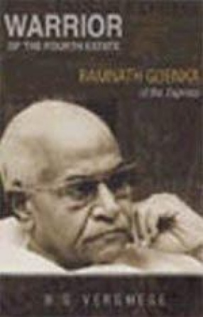 Warrior of the Fourth Estate: Ramnath Goenka of the Express