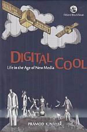 Digital Cool: Life in the Age of New Media