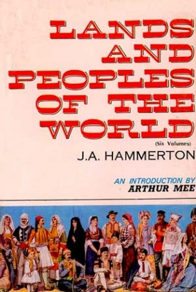 Lands and Peoples of The World (In 6 Volumes)