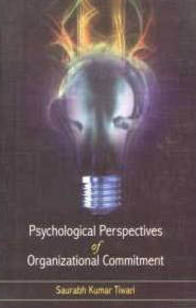 Psychological Perspectives of Organizational Commitment