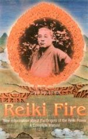 Reiki Fire: New Information about the Origins of the Reiki Power