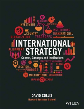 International Strategy: Context, Concepts and Implications