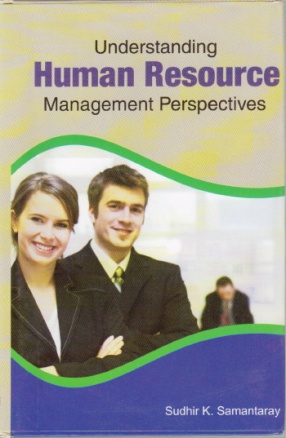 Understanding Human Resource: Management Perspectives