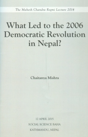 What Led to the 2006 Democratic Revolution in Nepal