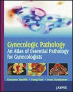 Gynecologic Pathology: An Atlas of Essential Pathology for Gynecology 