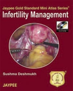 Jaypee Gold Standard Mini Atlas Series Infertility Management 