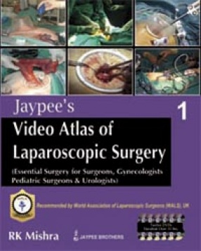 Jaypee's Video Atlas of Laparoscopic Surgery, Volume 1