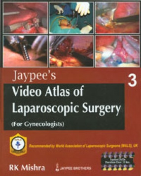 Jaypee's Video Atlas of Laparoscopic Surgery, Volume 3 