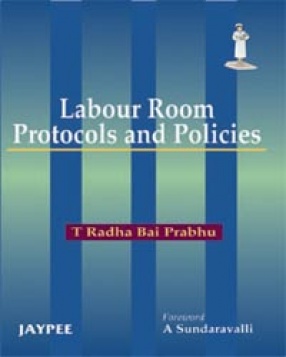 Labour Room Protocols and Policies 