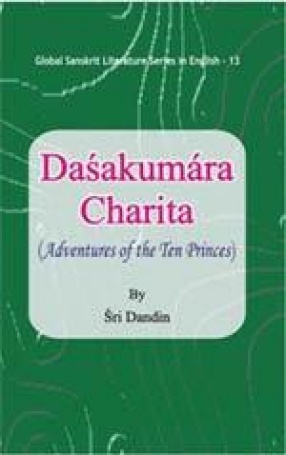 Dasakumara Charita: Adventures of the Ten Princes