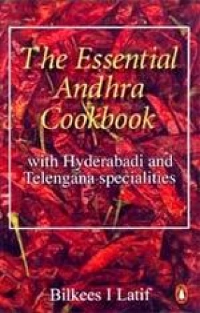 The Essential Andhra Cookbook: With Hyderabadi Specialities