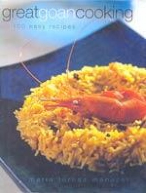 Great Goan Cooking: 100 Easy Recipes