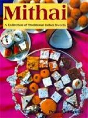 Mithai: A Collection of Traditional Indian Sweets