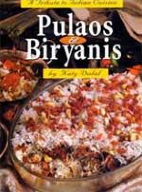Pulaos and Biryanis: A Tribute to Indian Cuisine