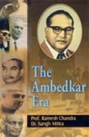 The Ambedkar Era