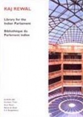 Library for the Indian Parliament: Bibliotheque du Parlement Indien