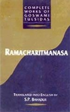 Ramacharitmanasa: Complete Works of Goswami Tulsidas (Volume I)