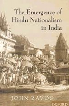 The Emergence of Hindu Nationalism in India