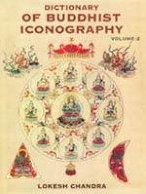 Dictionary of Buddhist Iconography (Volume 2)