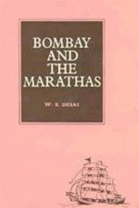 Bombay and the Marathas up to 1774