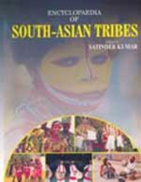 Encyclopaedia of South-Asian Tribes (In 10 Volumes)