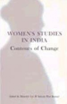 Women's Studies in India: Contours of Change