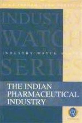 The Indian Pharmaceutical Industry: Since Independence