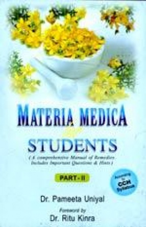 Materia Medica for Students: A Comprehensive Manual of Remedies (Part II)