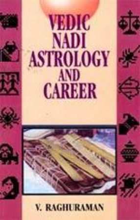 Vedic Nadi Astrology and Career: Based on Palm Leaf Sources