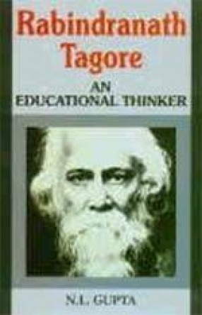 Rabindranath Tagore: An Educational Thinker