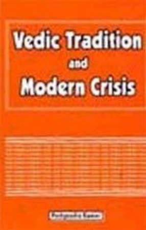 Vedic Tradition and Modern Crisis