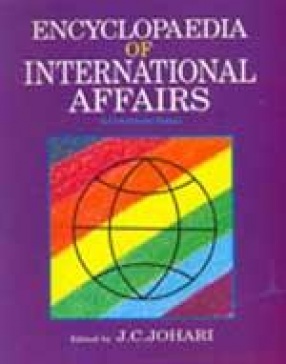 Encyclopaedia of International Affairs: A Documentary Study (Volumes 1 to 4)