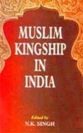 Muslim Kingship in India