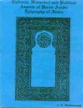 Cultural, Historical and Political Aspects of Perso-Arabic Epigraphy of India