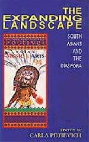 The Expanding Landscape: South Asians and the Diaspora